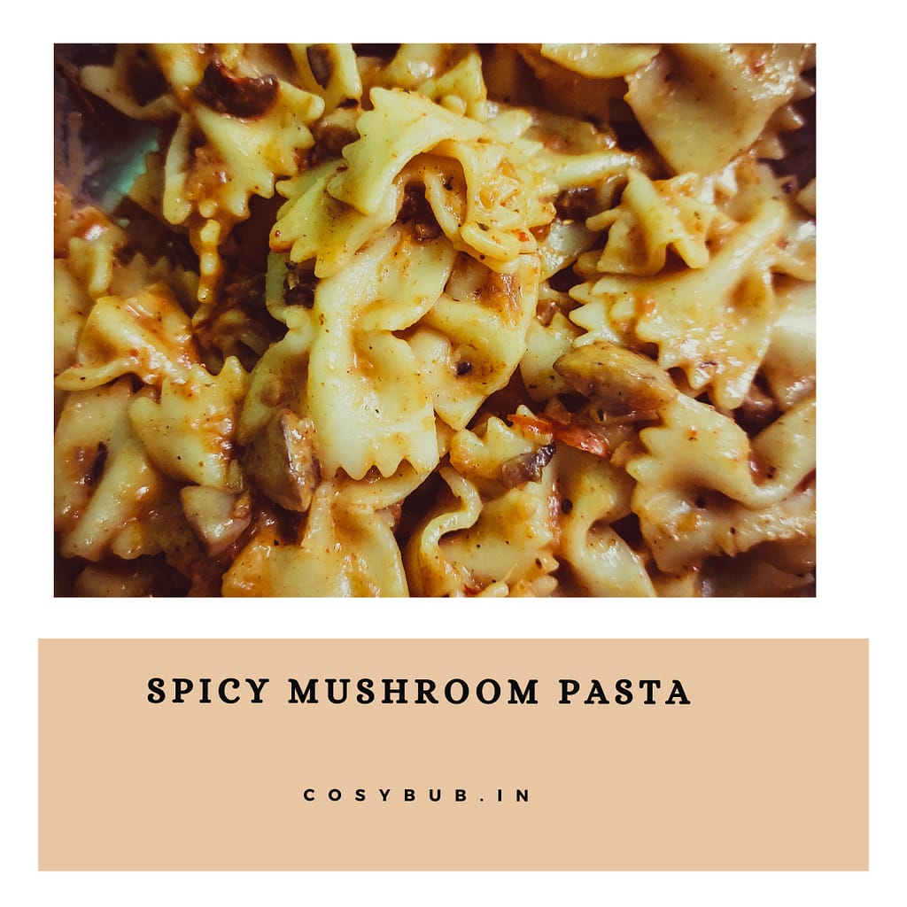 Simple & Spicy Mushroom Pasta