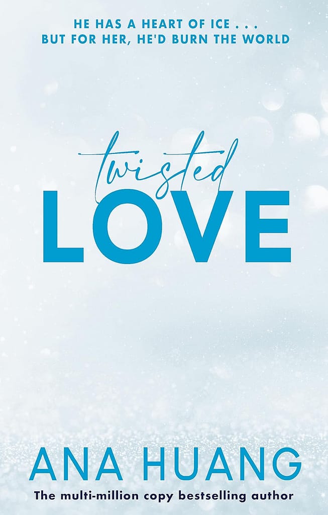 Twisted Love by Ana Huang: Dark romance book with intense twists