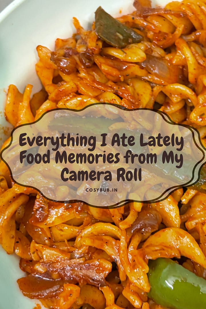 Food items list: Food Memories from my Camera Roll